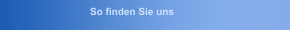 So finden Sie uns